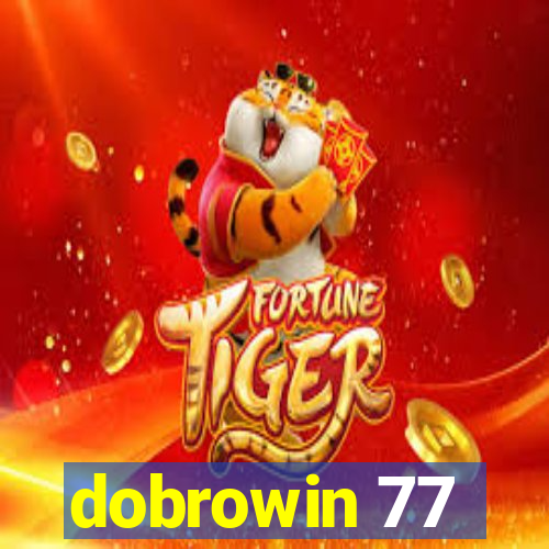 dobrowin 77